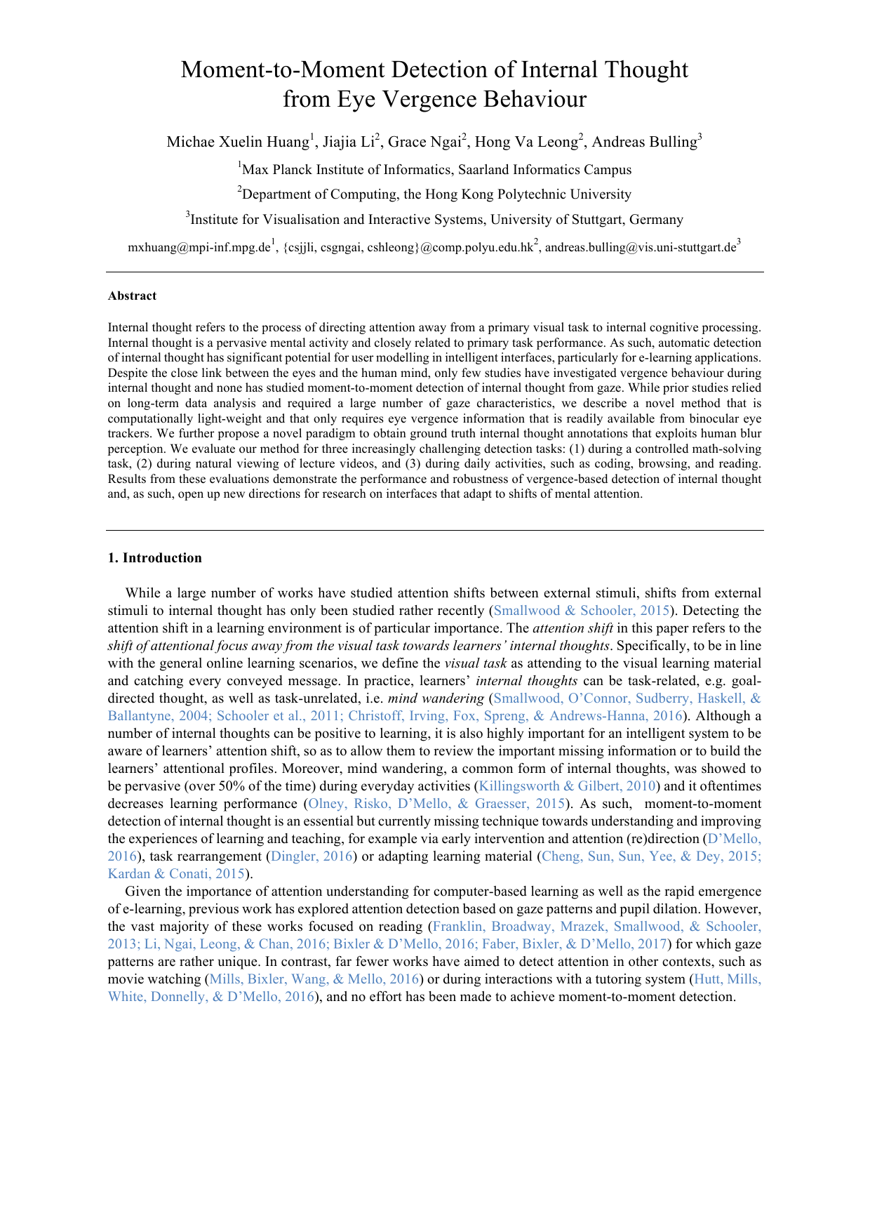 Moment-to-Moment Detection of Internal Thought from Eye Vergence Behaviour