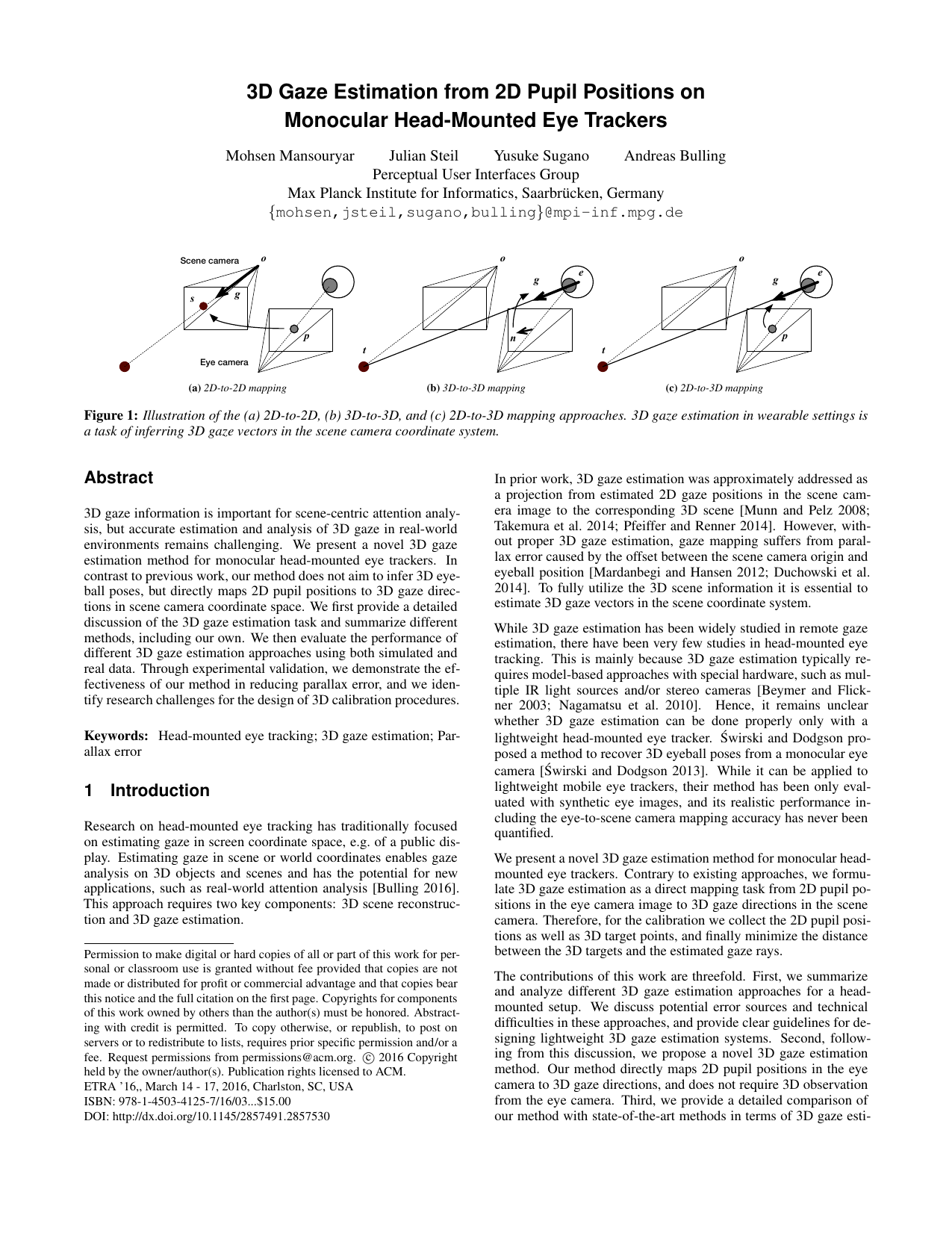 3D Gaze Estimation from 2D Pupil Positions on Monocular Head-Mounted Eye Trackers