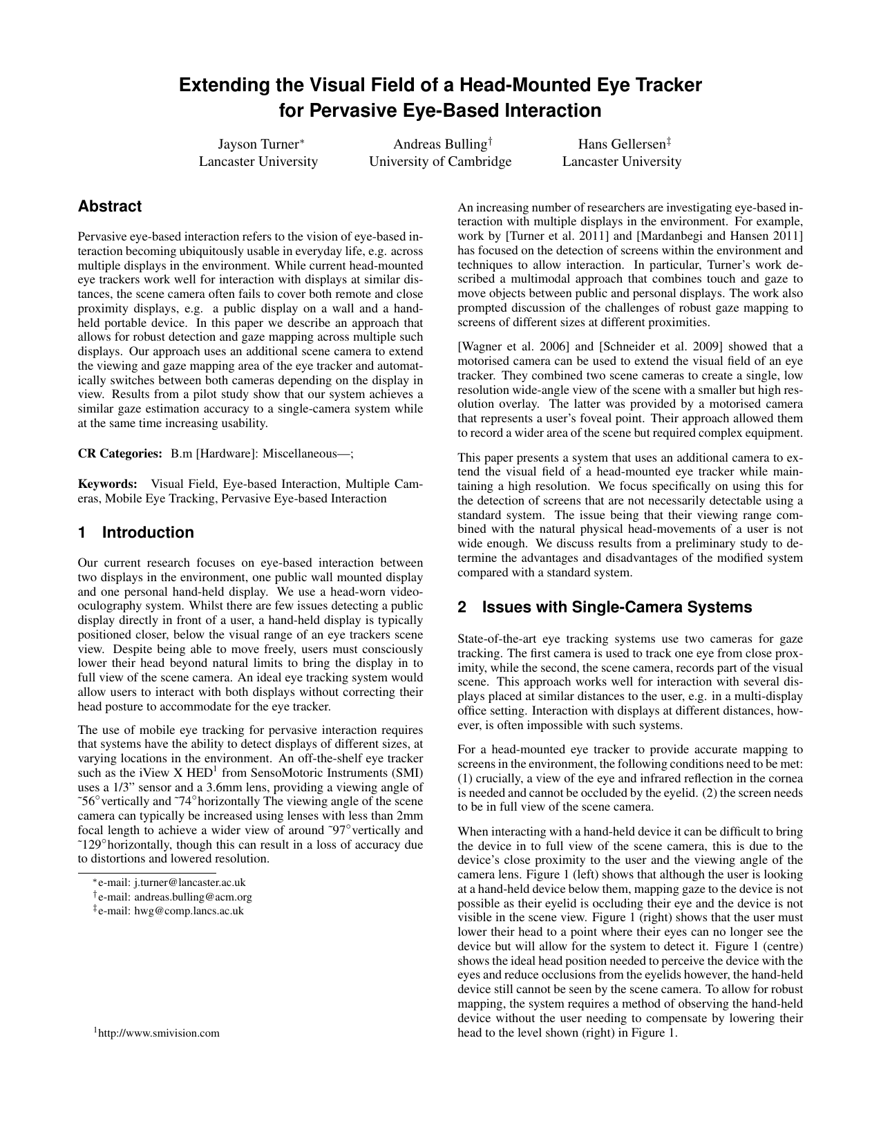 Extending the Visual Field of a Head-Mounted Eye Tracker for Pervasive Eye-Based Interaction