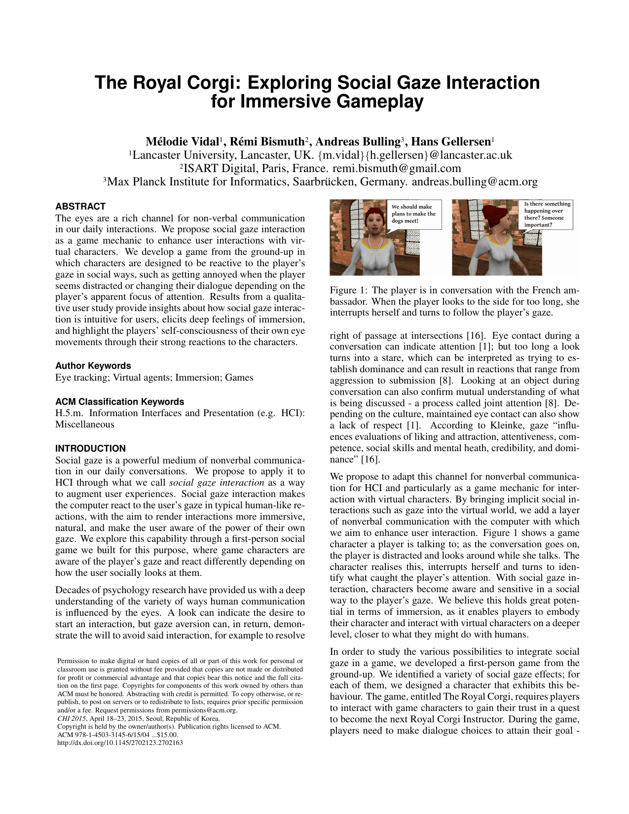 The Royal Corgi: Exploring Social Gaze Interaction for Immersive Gameplay