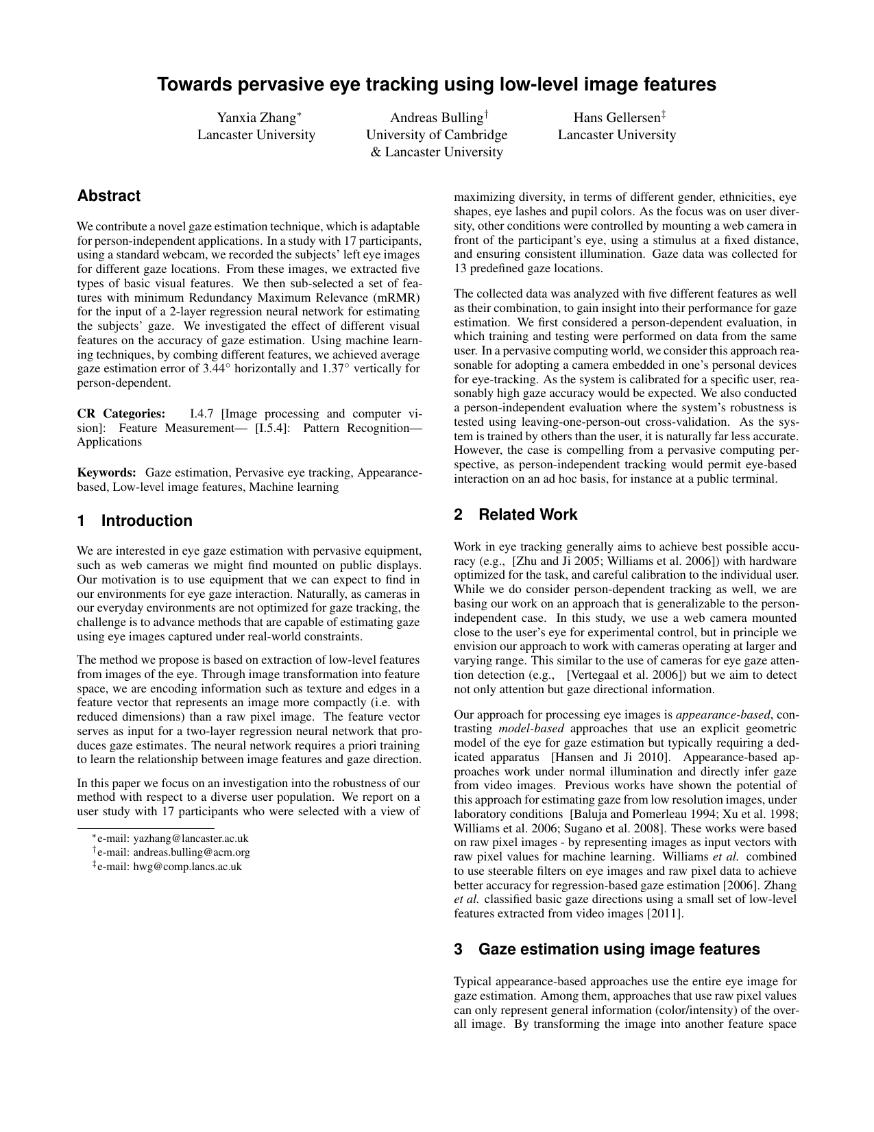 Towards pervasive gaze tracking with low-level image features